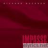 Impasse (Deluxe Reissue)