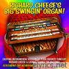 Richard Cheese's Big Swingin' Organ