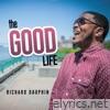 Richard Dauphin - The Good Life - EP