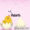 Rebirth - Single