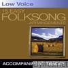 15 Easy Folksong Arrangements, Low Voice (Accompaniment Tracks)