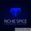 Richie Spice Pure Diamond Collection