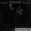 Set Me Free (feat. Rich The Kid) - Single