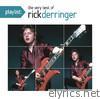 Rick Derringer - Playlist: The Very Best of Rick Derringer
