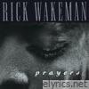 Rick Wakeman - Prayers