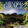 Amazing Grace (Arranged & Performed By Rick Wakeman)