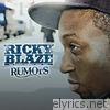Ricky Blaze - Rumors - EP