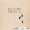 Tears Will Fall - Single