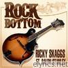 Rock Bottom (feat. Ralph Stanley)
