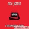 Rico Jeezus - A Misanthropist Heaven