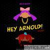 Rico Nasty - Hey Arnold (Remix) [feat. Lil Yachty] - Single