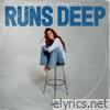 Runs Deep - Single