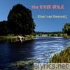 The River Walk - Single