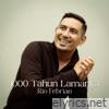 1000 Tahun Lamanya - Single