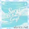 Surga Di Bawah Langit (feat. Voi Show Choir, Keira Vanaya Baiin & Aurelia Agatha) - EP