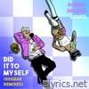 Did It To Myself (feat. Lights) [Reggae Remixes] - Single