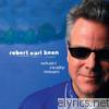 Robert Earl Keen - What I Really Mean