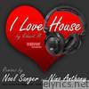 I Love House - EP