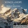 SONGS of HOPE by Robert Mosinski - EP