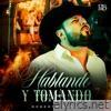 Hablando y Tomando - Single