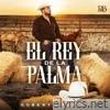 El Rey De La Palma - Single