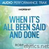 Robin Mark - When It's All Said and Done (Audio Performance Trax) - EP