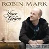 Robin Mark - Year of Grace