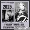 I Wouldn't Treat A Dog (the way you treated me) [feat. Al Street] - Single