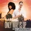 Only Way Is Up (feat. Izzy Bizu) - Single