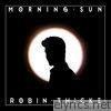 Robin Thicke - Morning Sun - Single