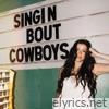 Singin' Bout Cowboys - Single