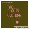 The Club Culture - EP