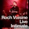 Roch Voisine - Intimate (Live)