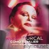 Como Tu Mujer (Pues Mira Tú- Remix) - Single