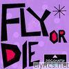 Rock Mafia - Fly or Die - Single