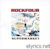 Rockfour - Supermarket