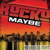 Rocko - Maybe - Single