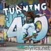 Turning 40 - Single