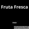 Fruta Fresca - Single