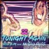 Tonight Again (feat. Mostly Moss) - Single