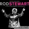 You're In My Heart: Rod Stewart (with the Royal Philharmonic Orchestra)