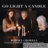 Go Light a Candle (feat. Emmylou Harris & Lera Lynn) - Single