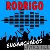 Enganchados Rodrigo - EP