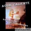 Agua Caliente - Single