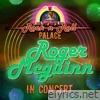 Roger Mcguinn - In Concert at Little Darlin's Rock 'n' Roll Palace (Live) - EP