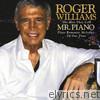 Roger Williams (The Man Called) Mr. Piano: Plays Romantic Melodies of Our Time