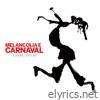Rogerio Skylab - Melancolia e Carnaval