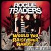 Would You Raise Your Hands? - EP