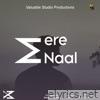 Mere Naal (feat. Kushagra Srivastava & Ridam Srivastava) - Single