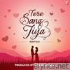 Tere Sang Jiya (feat. Dj Suman Raj) - Single